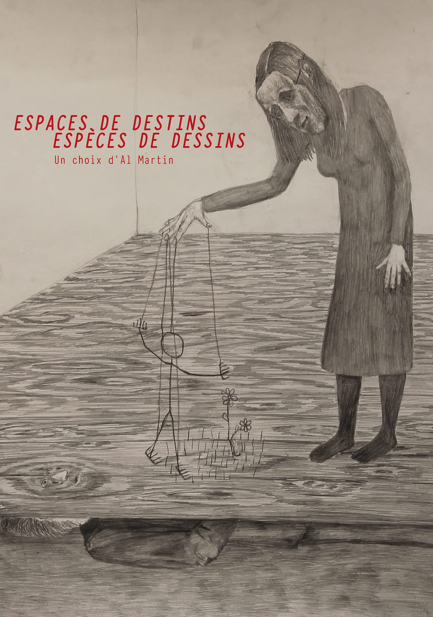 Espaces de destins, espèces de dessins : un choix d'Al Martin : exposition, Montbéliard, 19, Centre 
