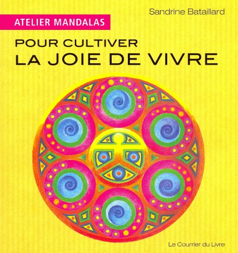 Pour cultiver la joie de vivre