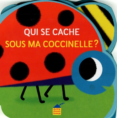 Qui se cache sous ma coccinelle ?