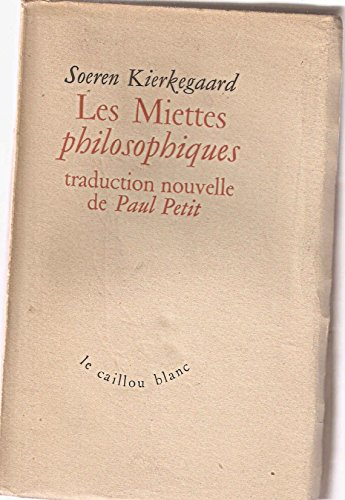 les miettes philosophiques.