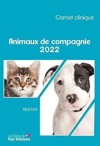 Animaux de compagnie: Carnet clinique (2022)