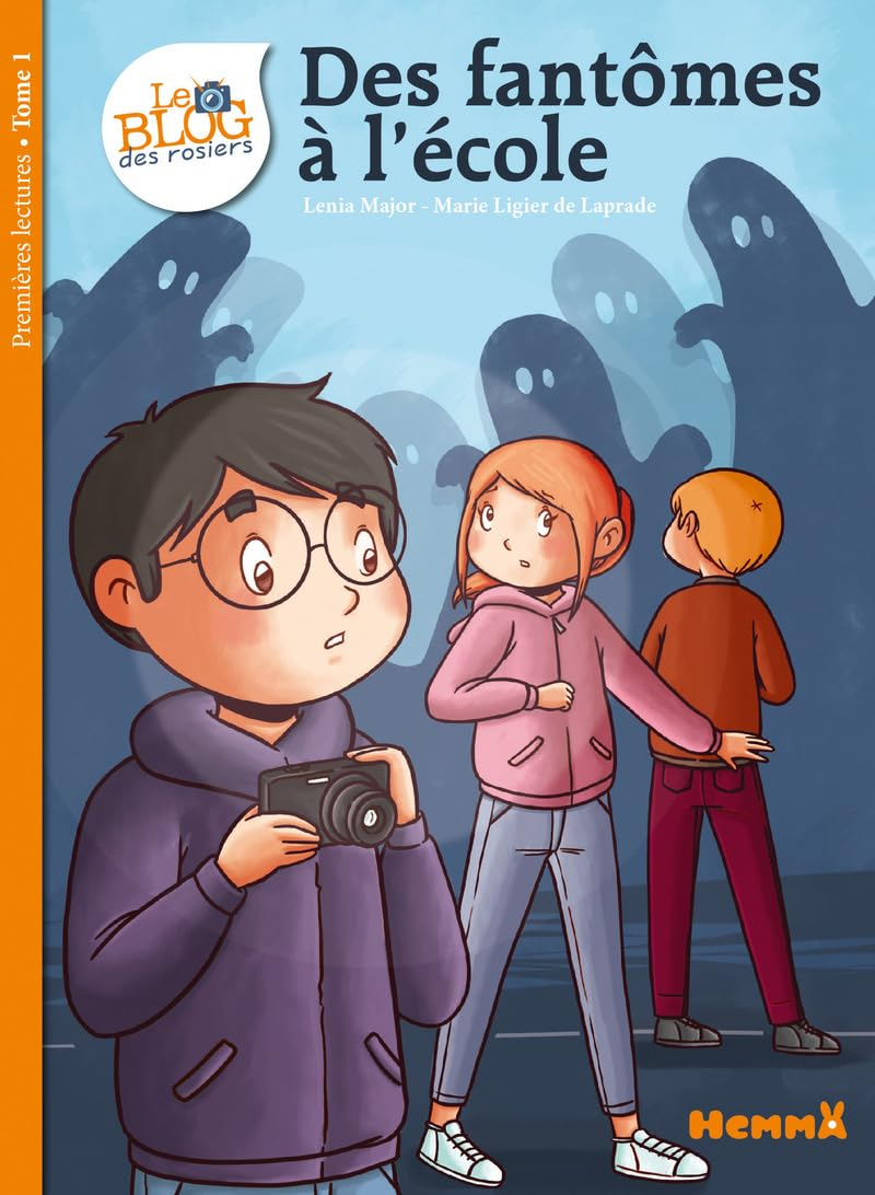 Le blog des rosiers. Vol. 1. Des fantômes à l'école