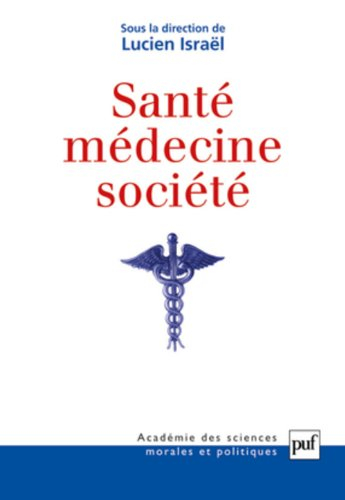 Santé, médecine, société