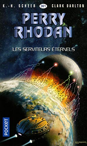 L'Armada infinie. Vol. 8. Les serviteurs éternels