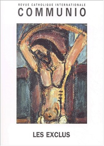 Communio, n° 159. Les exclus