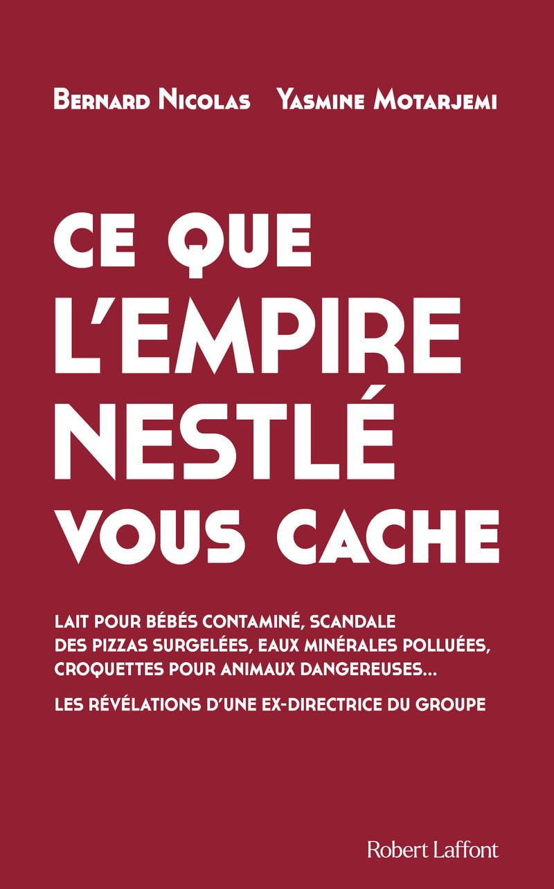 Ce que l’empire Nestlé vous cache
