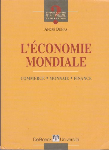 l'economie mondiale : les règles du jeu