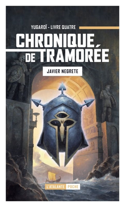 Chronique de Tramorée. Vol. 4. Yugaroï, la nuit des dieux
