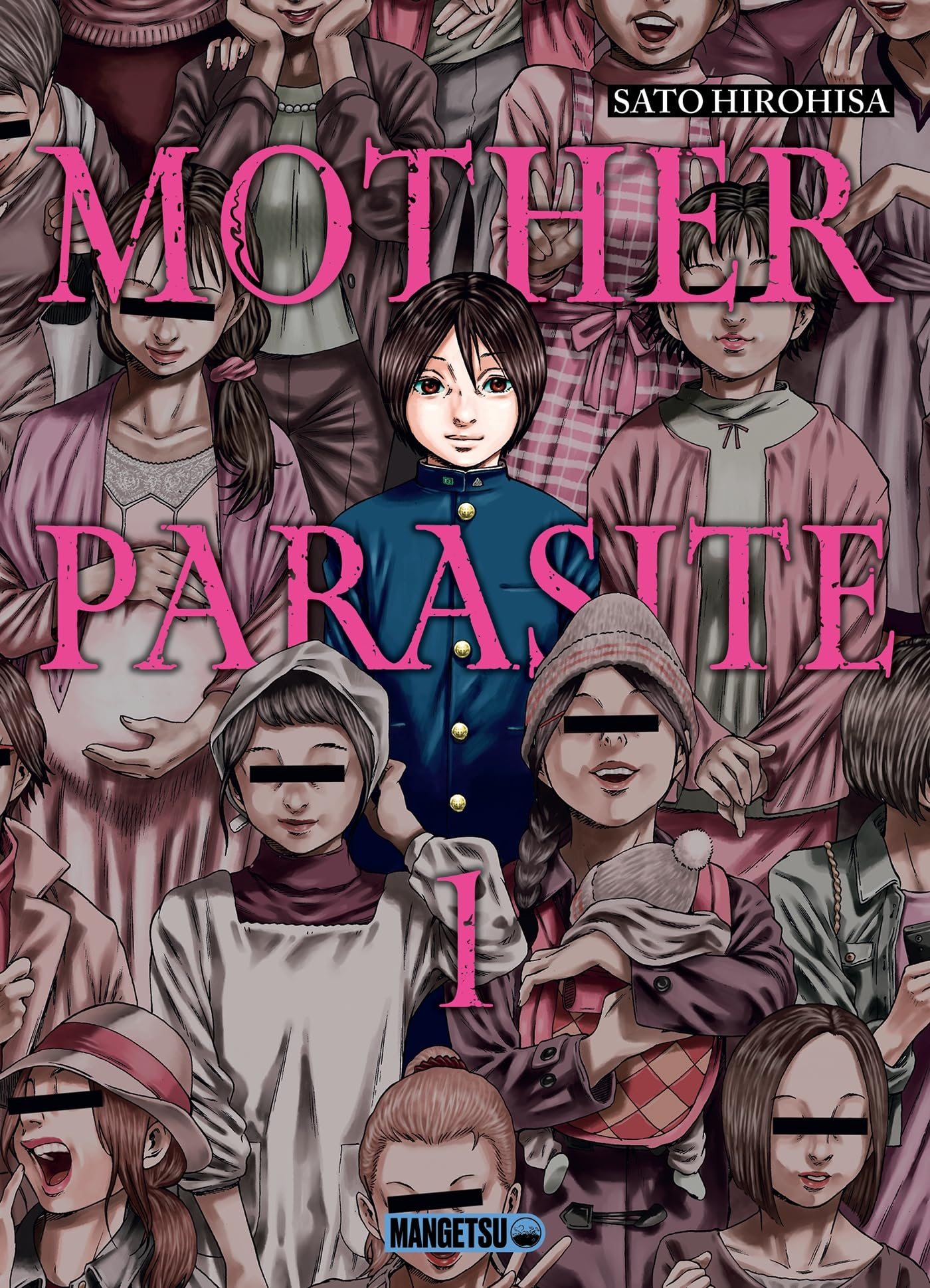 Mother parasite. Vol. 1. Intrusion