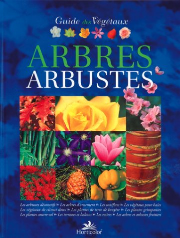 Les arbres et arbustes