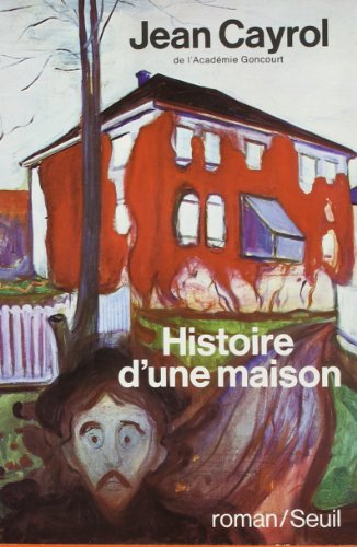 Histoire d'une maison