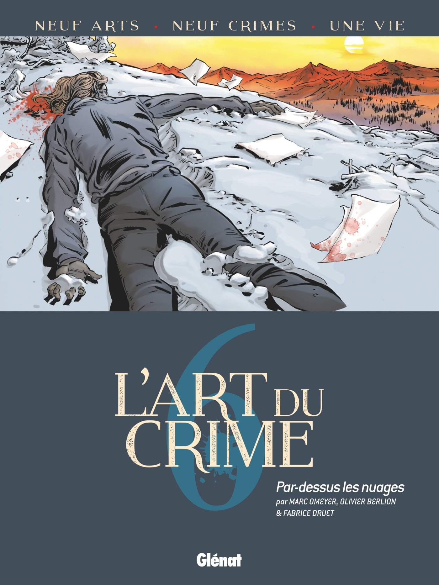 L'art du crime. Vol. 6. Par-dessus les nuages