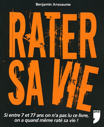 Rater sa vie