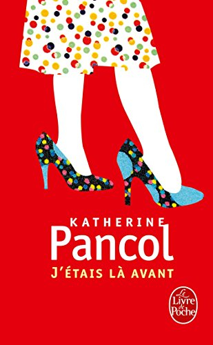 J'étais là avant