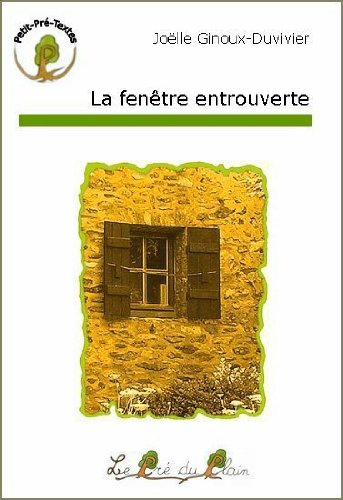 La fenêtre entrouverte