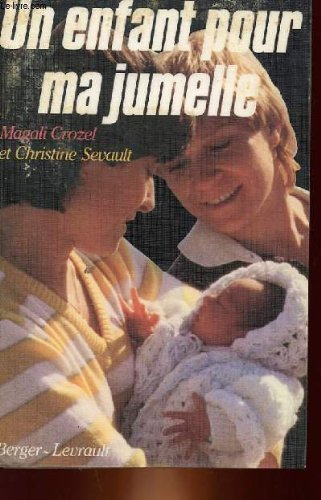 Un enfant pour ma jumelle