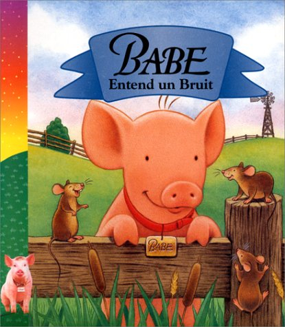 Babe entend un bruit