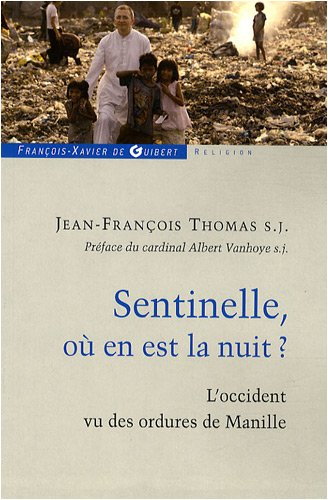 Sentinelle, où en est la nuit ? : l'Occident vu des ordures de Manille