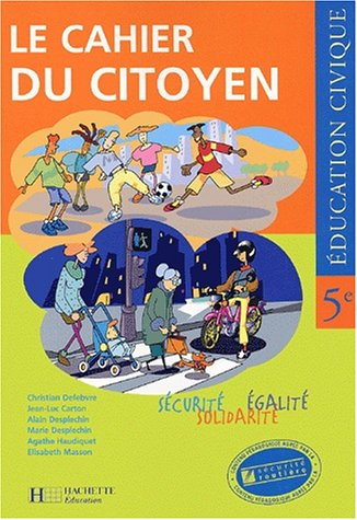 Education civique 5ème. La sécurité, l'égalité, la solidarité
