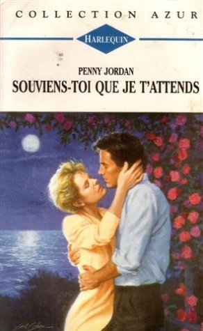 souviens-toi que je t'attends : collection : collection azur n, 1327