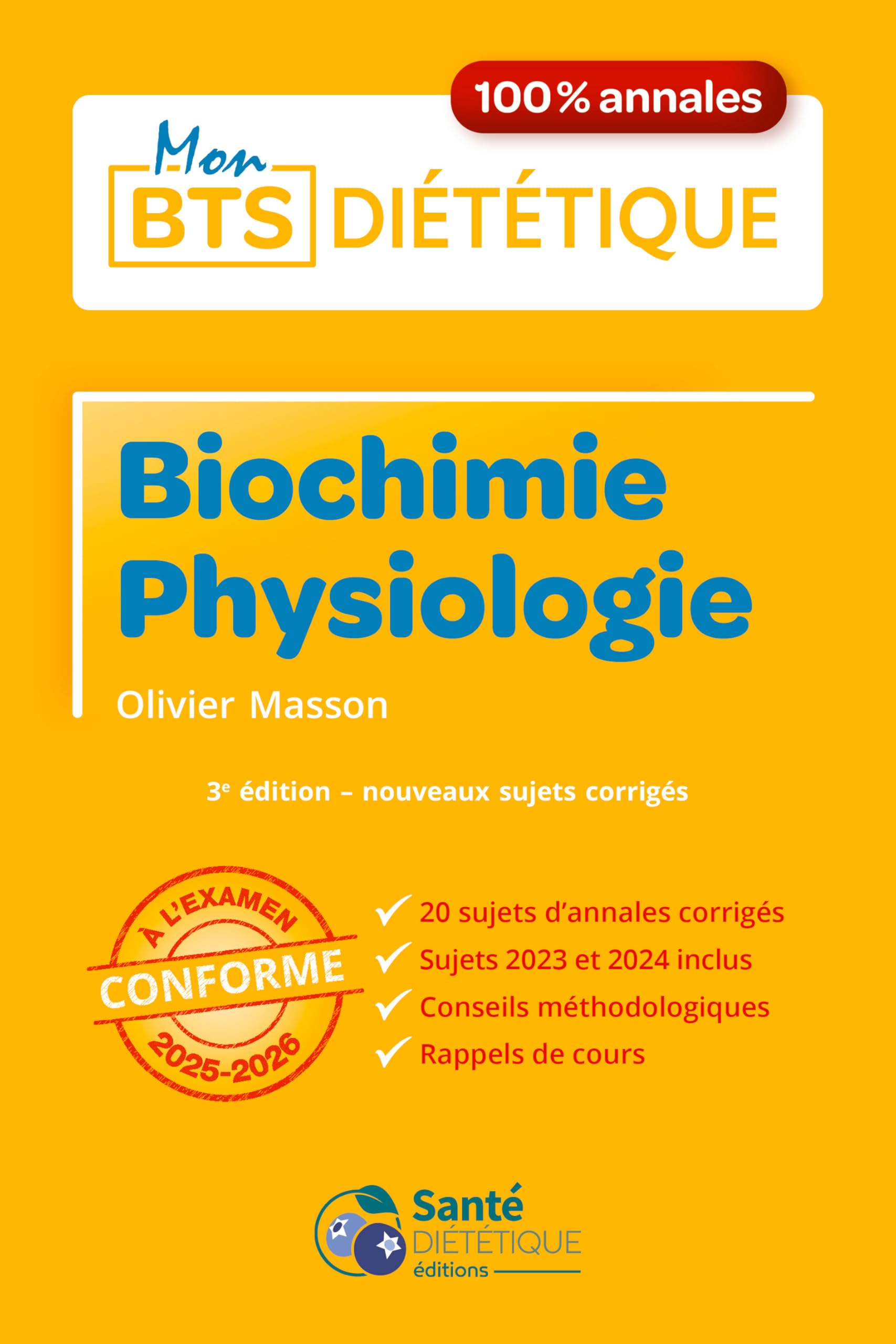 Biochimie physiologie : 100 % annales : conforme à l'examen 2025-2026
