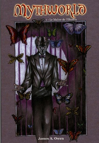 Mythworld. Vol. 1. Le maître de l'illusion