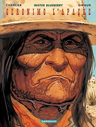 Mister Blueberry. Vol. 26. Géronimo l'Apache