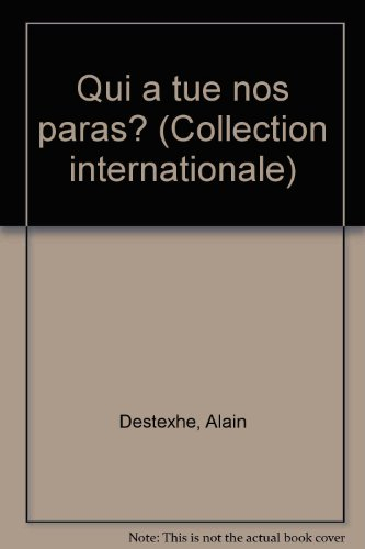 qui a tue nos paras ?