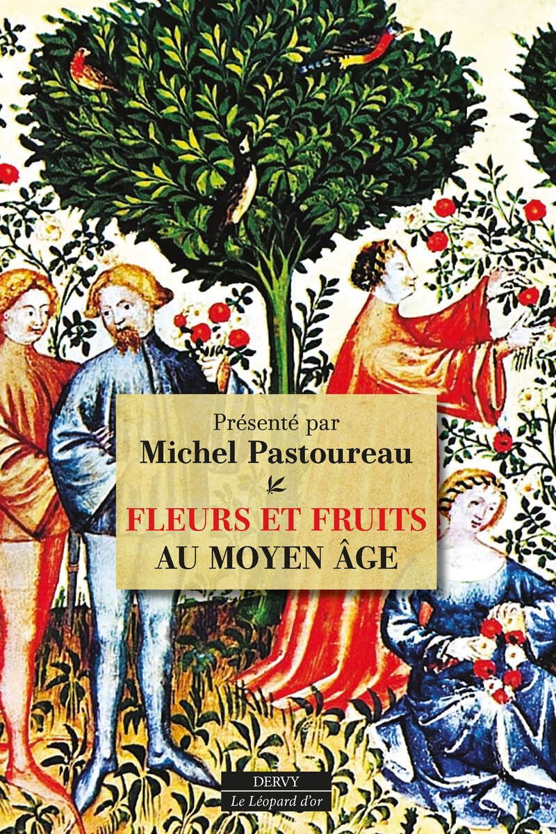 Fleurs et fruits au Moyen Age