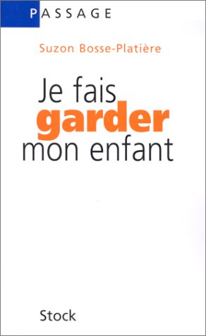 Je fais garder mon enfant