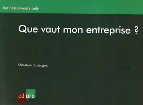 Que vaut mon entreprise ?