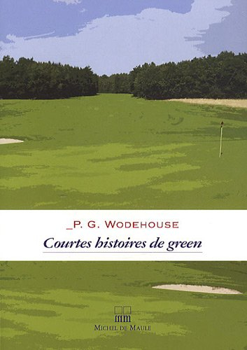 Courtes histoires de green