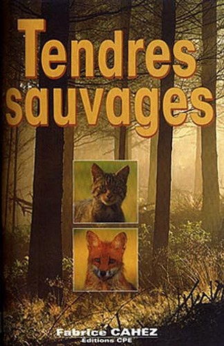 Tendres sauvages
