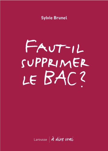 Faut-il supprimer le bac ?