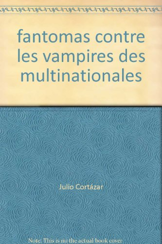 fantômas contre les vampires des multinationales