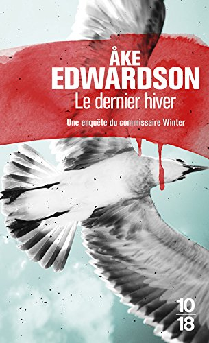Le dernier hiver : une enquête du commissaire Winter