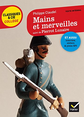 Mains et merveilles. Pierrot Lunaire