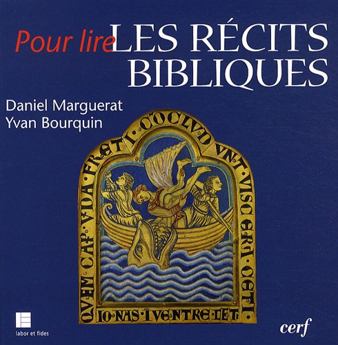 Pour lire les récits bibliques : initiation à l'analyse narrative