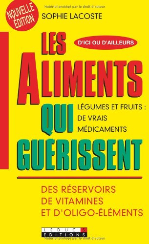 Les plantes qui guérissent : à utiliser en tisanes, ampoules, gélules, etc : les secrets de la phyto