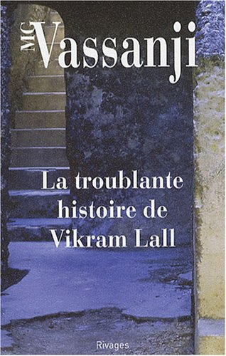 La troublante histoire de Vikram Lall