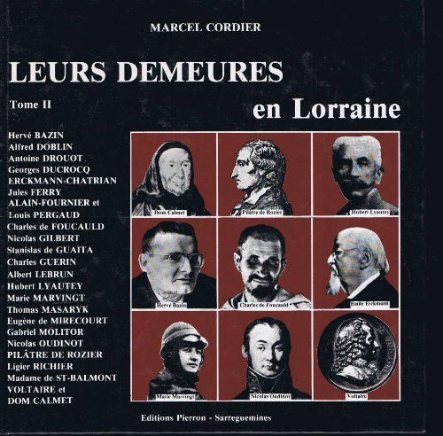 Leurs demeures en Lorraine