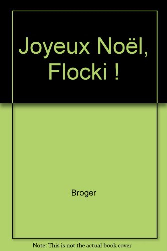 Joyeux Noël, Flocki !