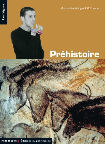 Préhistoire : vocabulaire bilingue LSF-français