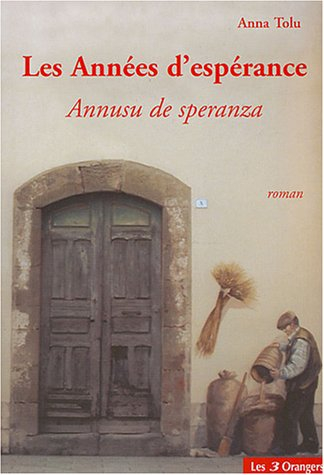 les années d'espérance : annusu de speranza