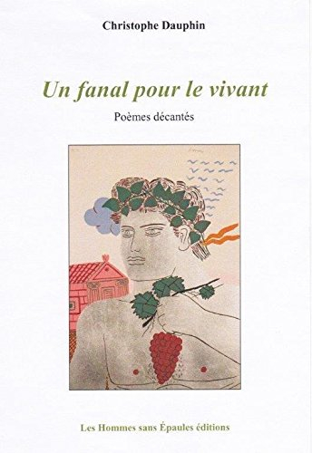 Un fanal pour le vivant : poèmes décantés