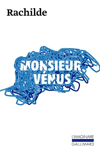 Monsieur Vénus : roman matérialiste