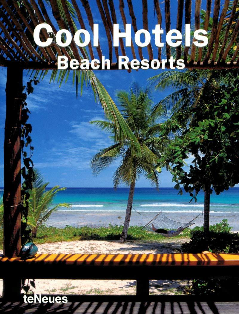 Cool hotels beach resorts