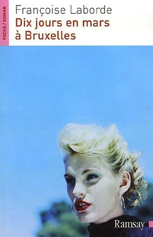 Dix jours en mars à Bruxelles