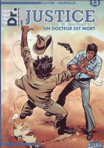 Tout docteur justice t03 un docteur est mort