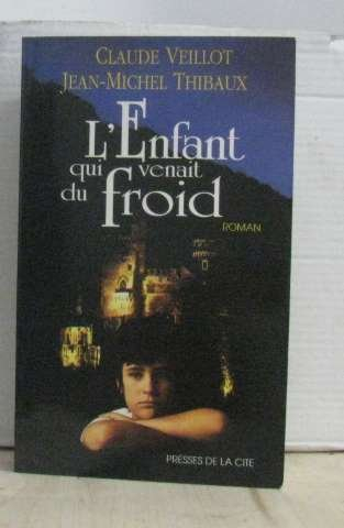 l'enfant qui venait du froid